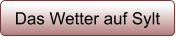 Das Wetter auf Sylt
