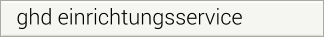 ghd einrichtungsservice