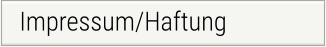 Impressum/Haftung